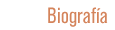 biograf�a